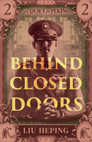 All Quiet in Peking (Book 2) : Behind Closed Doors-9781838905453