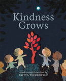 Kindness Grows : A Peek-through Picture Book by Britta Teckentrup-9781838910389
