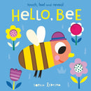 Hello, Bee : Touch, Feel and Reveal-9781838912826