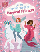 Dream Sticker Dress-Up: Magical Friends-9781838914448