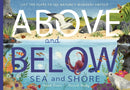 Above and Below: Sea and Shore : Lift the flaps to see nature's wonders unfold-9781838915056
