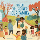When You Joined Our Family-9781838915506