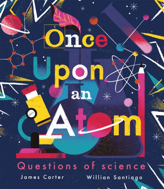 Once Upon an Atom : Questions of science-9781838915605