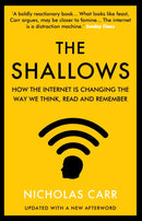 The Shallows : How the Internet Is Changing the Way We Think, Read and Remember-9781838952587