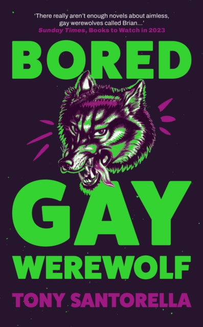 Bored Gay Werewolf : "An ungodly joy" Attitude Magazine-9781838957018
