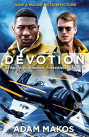 Devotion : An Epic Story of Heroism, Friendship and Sacrifice-9781838958381