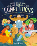 The Mind-Blowing World of Extraordinary Competitions : Meet the Incredible People Who Will Compete at ANYTHING-9781838992736