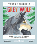 Grey Wolf (Young Zoologist) : A First Field Guide to the Wild Dog from the Wilderness-9781838992866