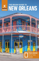 The Rough Guide to New Orleans: Travel Guide with eBook-9781839053436