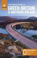 The Rough Guide to Green Britain & Northern Ireland: Compact Guide with eBook - Guide to travelling by electric vehicle (EV)-9781839057557