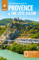The Rough Guide to Provence & the Cote d'Azur: Travel Guide with eBook-9781839058028