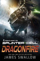 Tom Clancy's Splinter Cell: Dragonfire-9781839081996