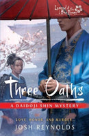 Three Oaths : Legend of the Five Rings: A Daidoji Shin Mystery-9781839082313