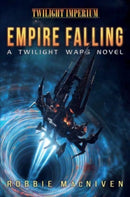 Empire Falling : A Twilight Wars Novel-9781839082375