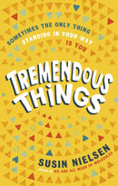 Tremendous Things-9781839130618