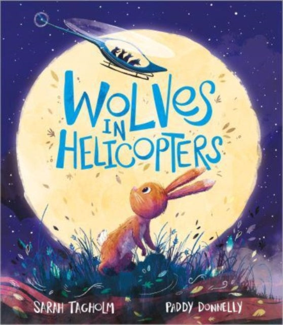 Wolves in Helicopters-9781839131479