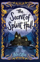 The Secret of Splint Hall-9781839131967