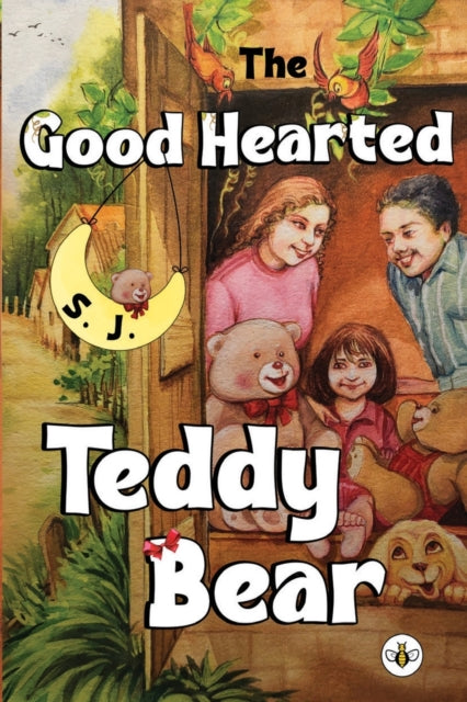 The Good Hearted Teddy Bear-9781839345418