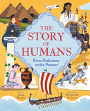 The Story of Humans : From Prehistory to the Present-9781839403712