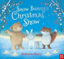 Snow Bunny's Christmas Show-9781839945663