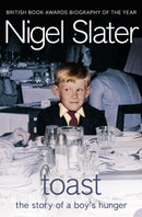 Toast : The Story of a Boy's Hunger-9781841154718