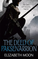 The Deed Of Paksenarrion : The Deed of Paksenarrion omnibus-9781841498546