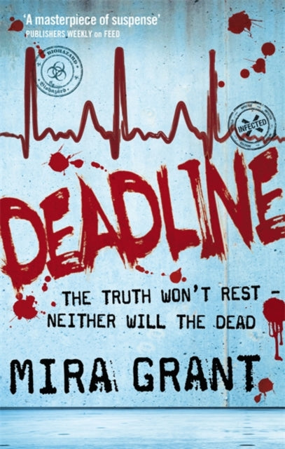 Deadline : The Newsflesh Trilogy: Book 2-9781841498997