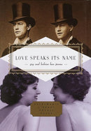 Love Speaks Its Name : Gay and Lesbian Love Poems-9781841597454