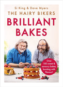 The Hairy Bikers' Brilliant Bakes : Over 100 delicious bakes, bursting with flavour!-9781841884332