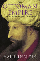 The Ottoman Empire : 1300-1600-9781842124420