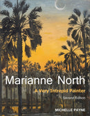 Marianne North : A Very Intrepid Painter. Second edition.-9781842466087