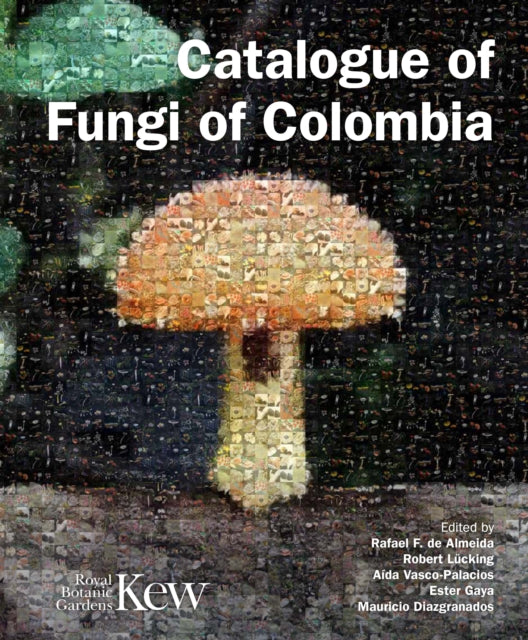 Catalogue of Fungi of Colombia-9781842467909