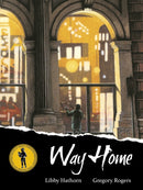 Way Home : A Kate Greenaway Medal-Winning Book about Homelessness-9781842702321