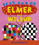Elmer and Wilbur-9781842709504