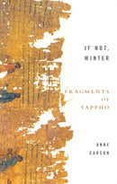 If Not, Winter: The Complete Fragments Of Sappho-9781844080816