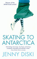 Skating To Antarctica-9781844081516