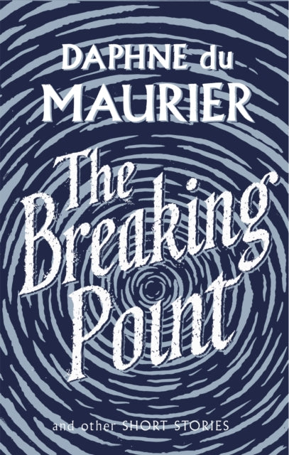 The Breaking Point : Short Stories-9781844085750