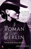 A Woman In Berlin : An extraordinary wartime memoir-9781844087976