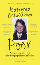 Poor : Grit, courage, and the life-changing value of self-belief-9781844886210