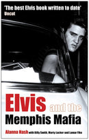 Elvis and the Memphis Mafia-9781845131289