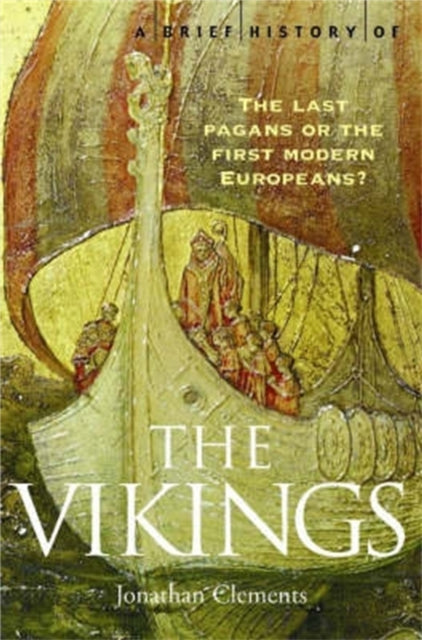 A Brief History of the Vikings-9781845290764