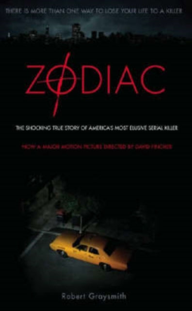 Zodiac : The Shocking True Story of America's Most Bizarre Mass Murderer-9781845765316