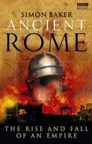 Ancient Rome: The Rise and Fall of an Empire-9781846072840