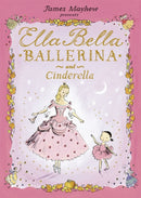 Ella Bella Ballerina and Cinderella-9781846169274