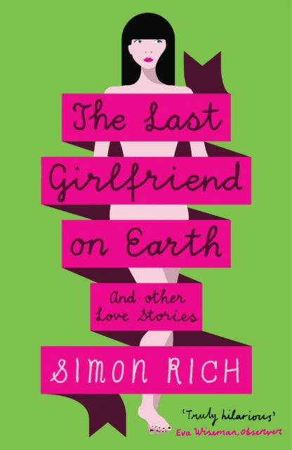 The Last Girlfriend on Earth-9781846689222