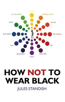 How Not to Wear Black-9781846945618
