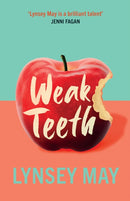 Weak Teeth-9781846976308