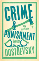 Crime and Punishment : Newly Translated and Fully Annotated-9781847498830