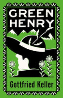 Green Henry : Annotated Edition-9781847498922