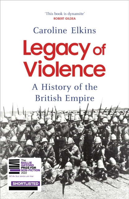 Legacy of Violence : A History of the British Empire-9781847921062